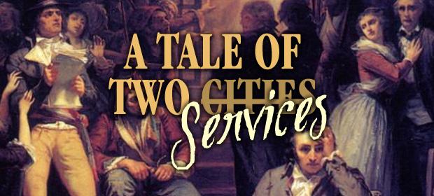 A Tale Of Two Services