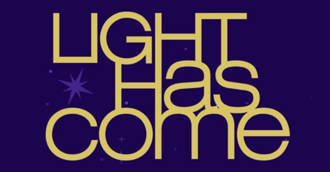 Light Has Come Video