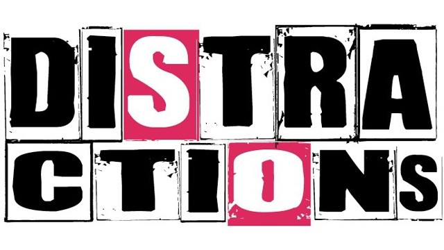 distractions
