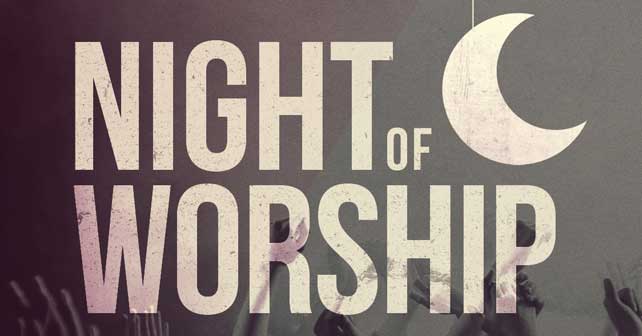 night of worship